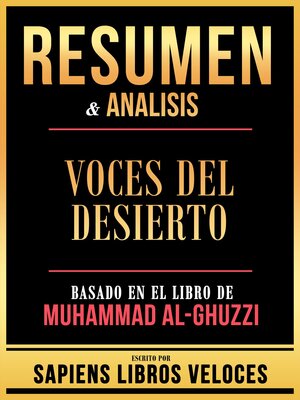 cover image of Resumen & Analisis--Voces Del Desierto--Basado En El Libro De Muhammad Al-Ghuzzi